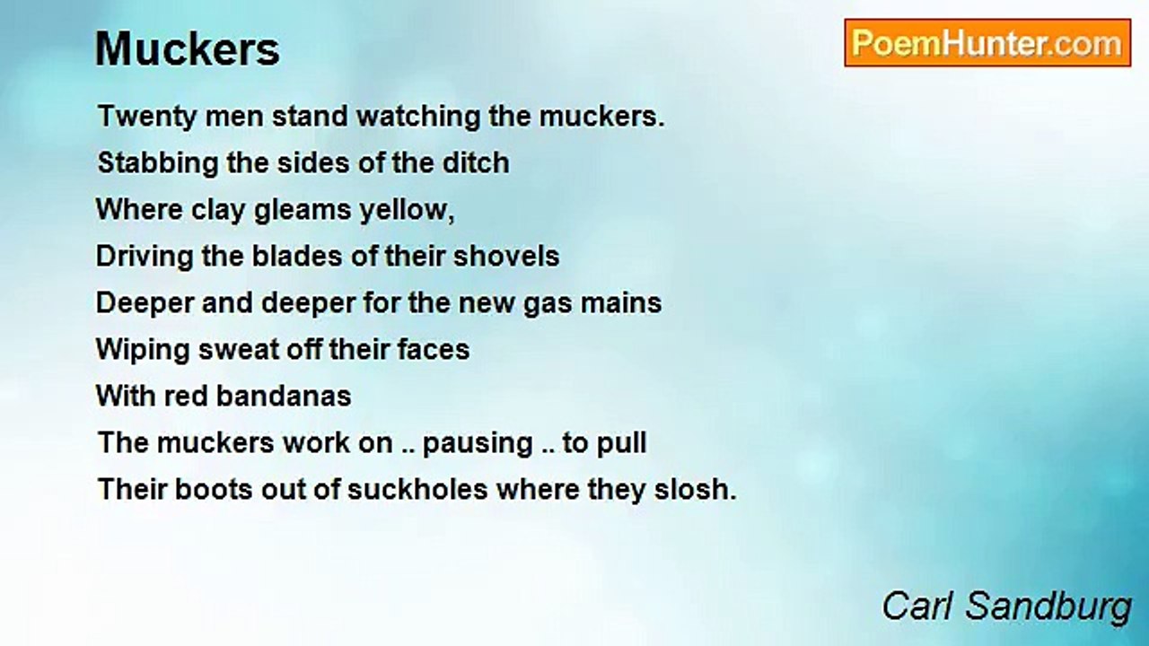 Carl Sandburg - Muckers