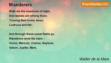 Walter de la Mare - Wanderers