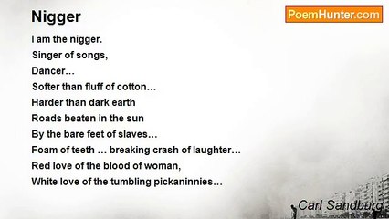 Carl Sandburg - Nigger