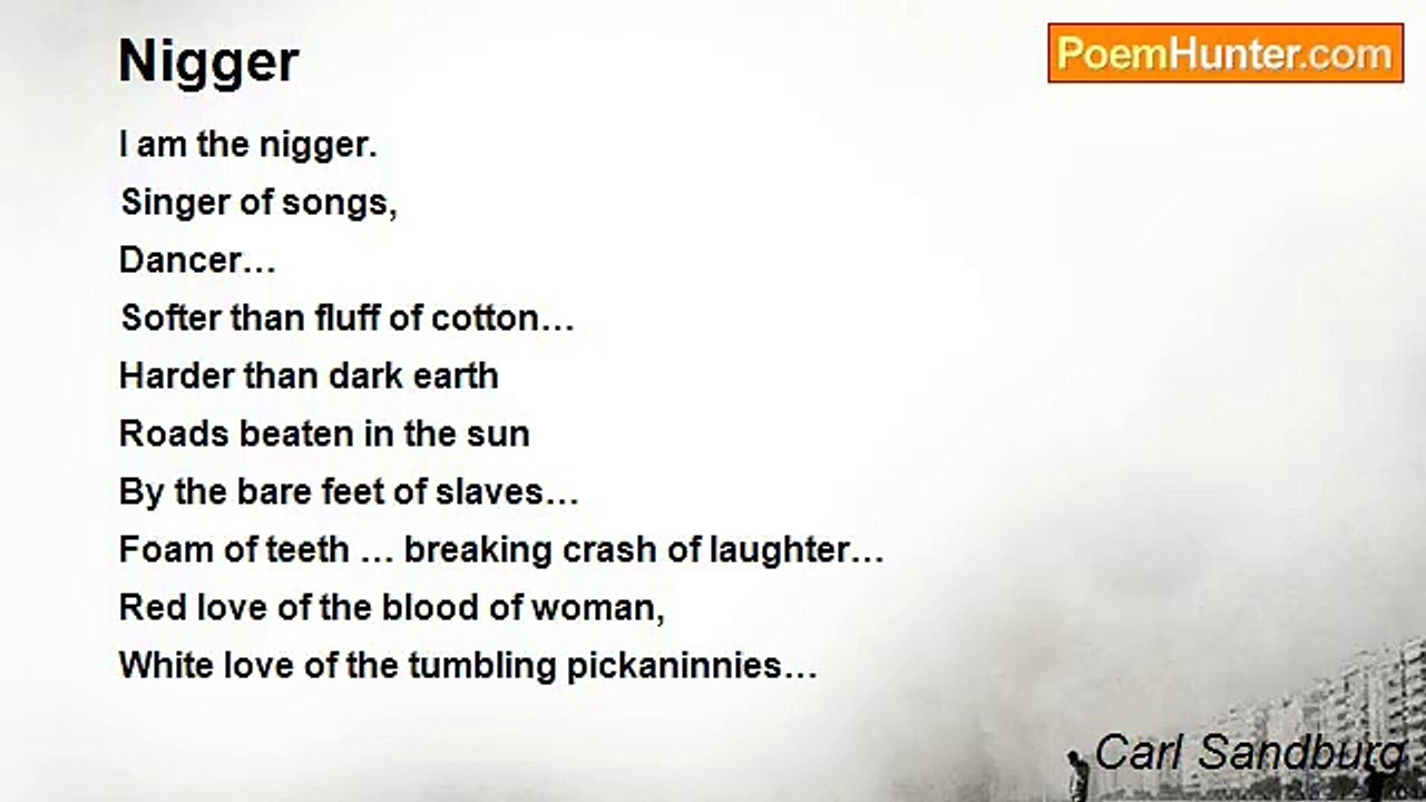 Carl Sandburg - Nigger