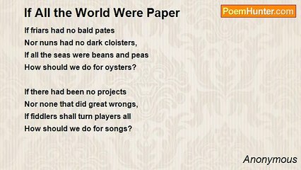 Anonymous - If All the World Were Paper