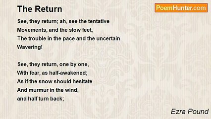 Ezra Pound - The Return