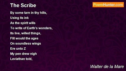 Walter de la Mare - The Scribe