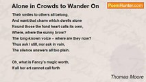 Thomas Moore - Alone in Crowds to Wander On