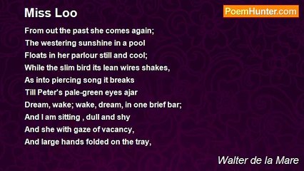 Walter de la Mare - Miss Loo