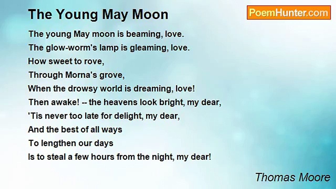 Thomas Moore - The Young May Moon