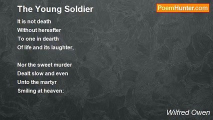 Wilfred Owen - The Young Soldier