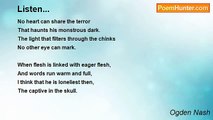 Ogden Nash - Listen...