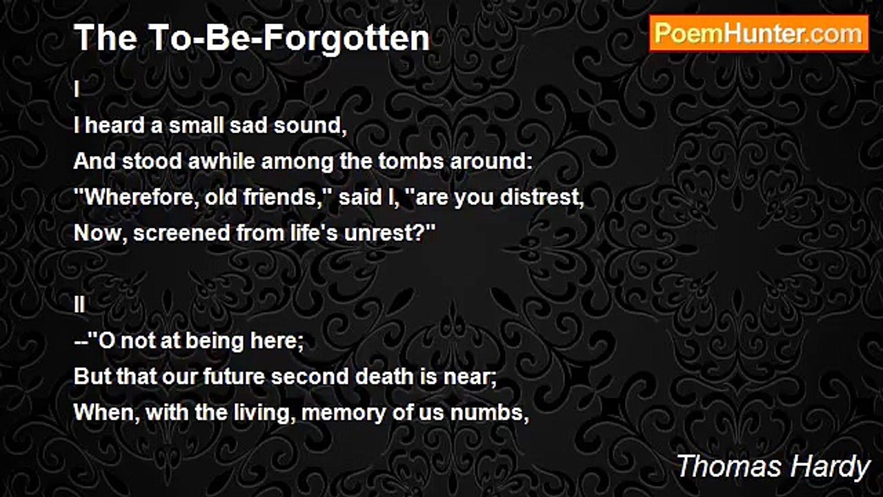 Thomas Hardy - The To-Be-Forgotten