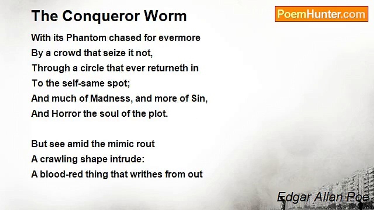 Edgar Allan Poe - The Conqueror Worm