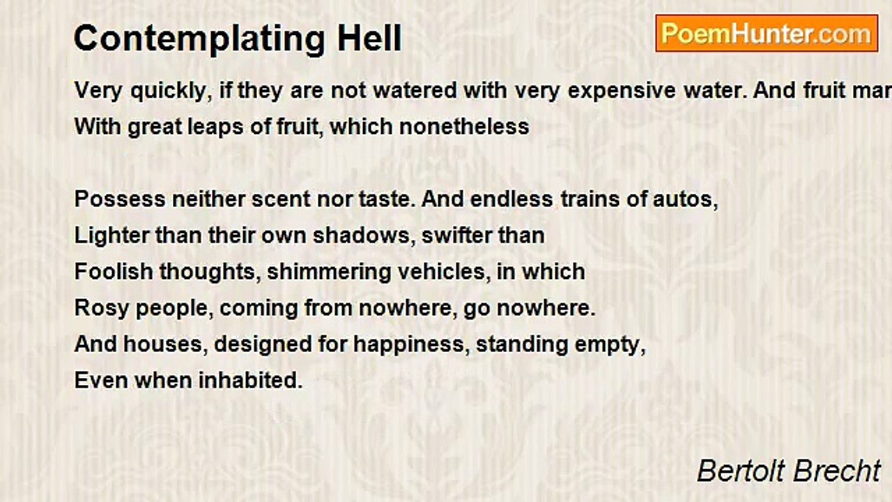 Bertolt Brecht - Contemplating Hell