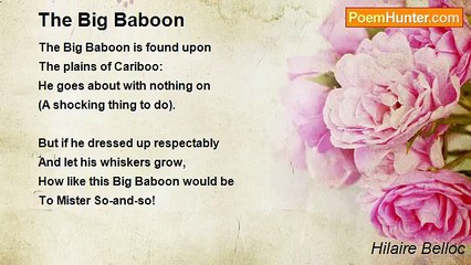 Hilaire Belloc - The Big Baboon
