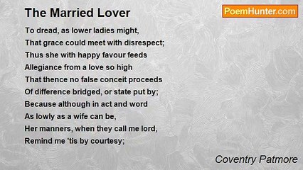 Coventry Patmore - The Married Lover