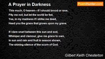 Gilbert Keith Chesterton - A Prayer in Darkness