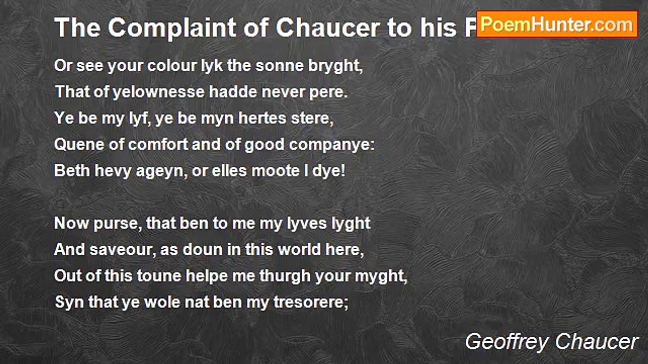 Geoffrey Chaucer - The Complaint of Chaucer to his Purse