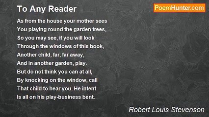 Robert Louis Stevenson - To Any Reader