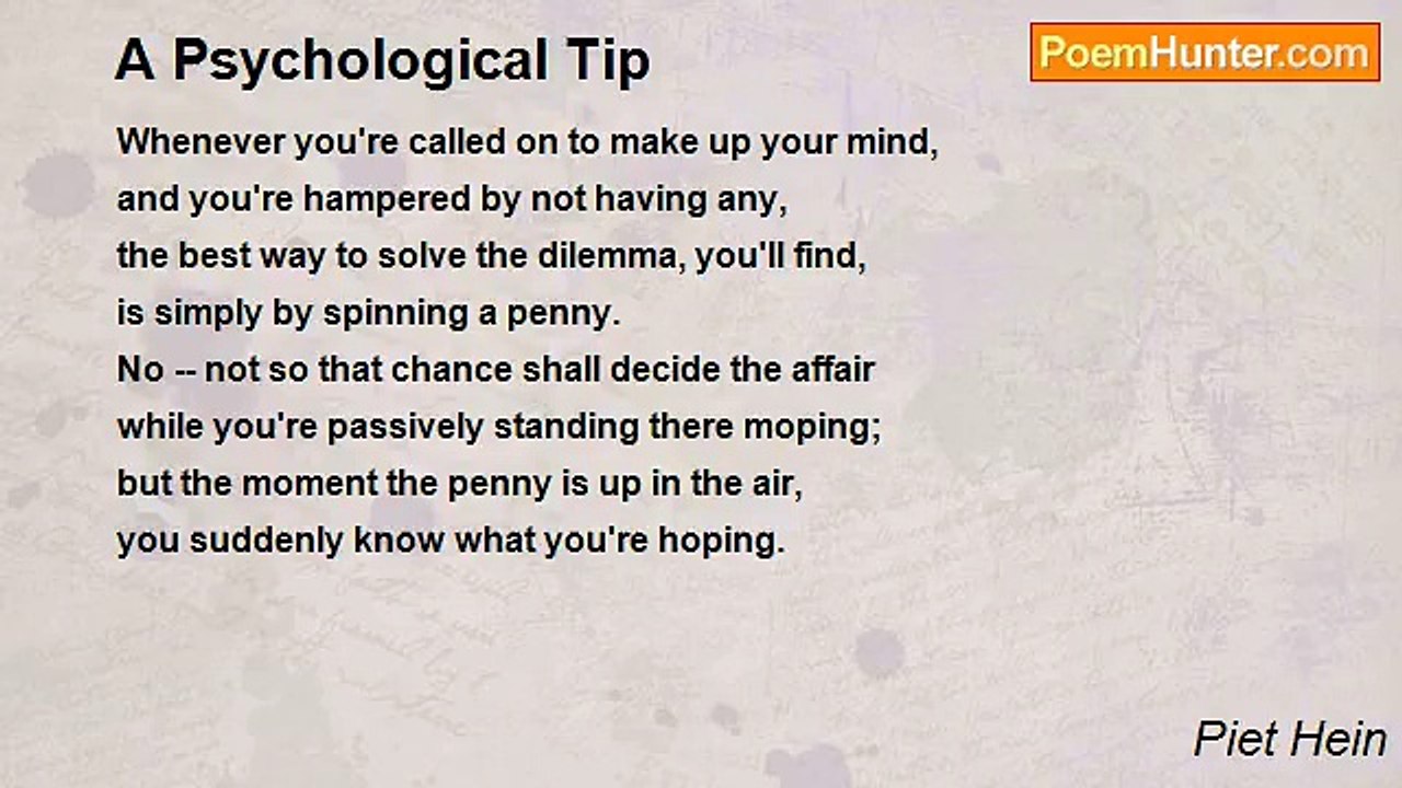 Piet Hein - A Psychological Tip