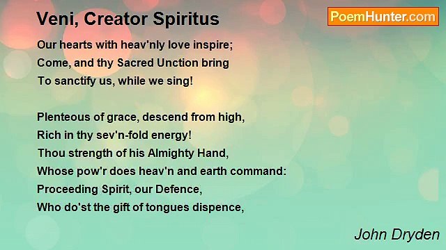 John Dryden - Veni, Creator Spiritus