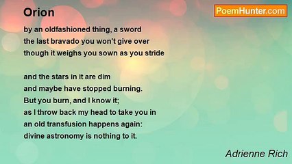Adrienne Rich - Orion