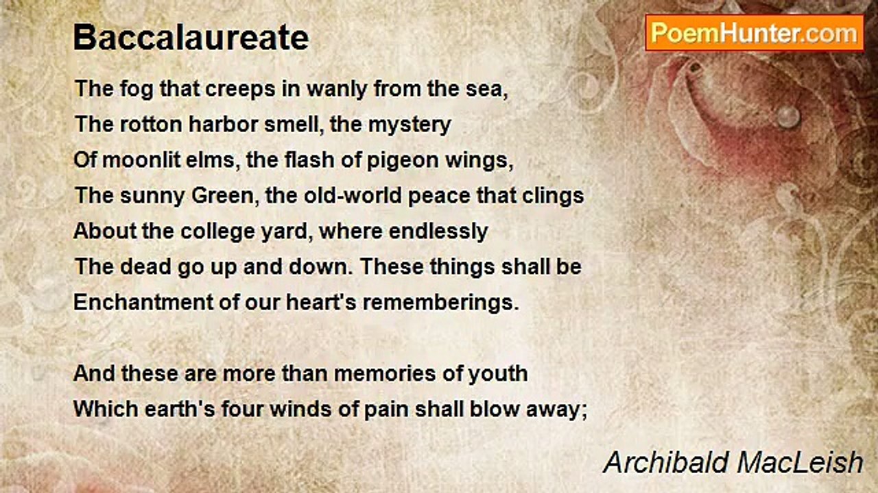 Archibald MacLeish - Baccalaureate