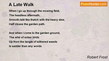 Robert Frost - A Late Walk
