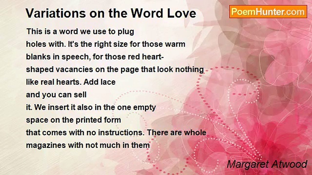 Margaret Atwood - Variations on the Word Love