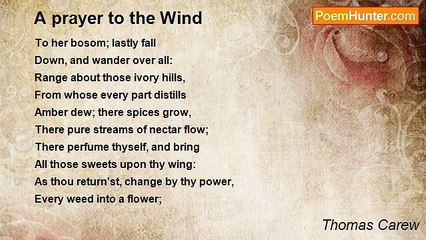 Thomas Carew - A prayer to the Wind