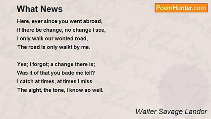 Walter Savage Landor - What News