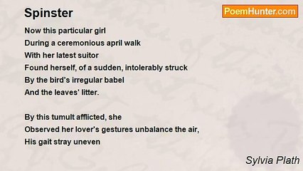 Sylvia Plath - Spinster