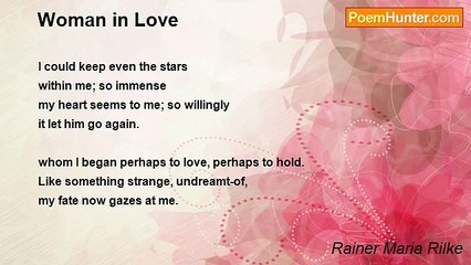 Rainer Maria Rilke - Woman in Love