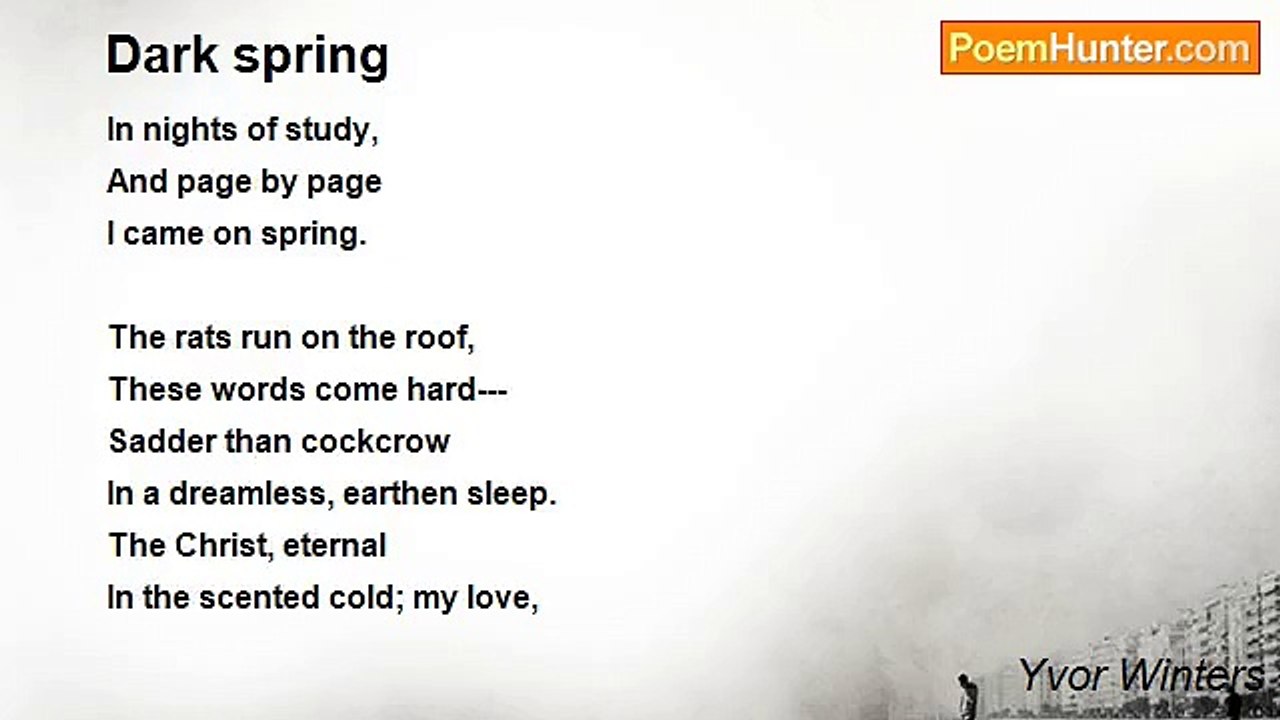 Yvor Winters - Dark spring