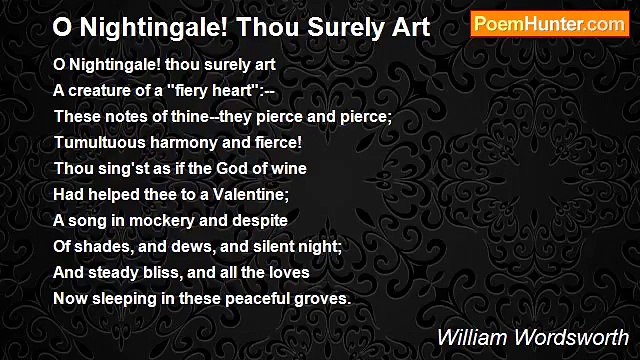 William Wordsworth - O Nightingale! Thou Surely Art