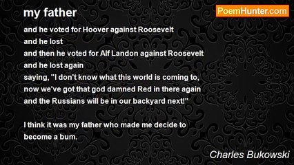 Charles Bukowski - my father