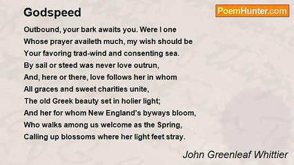John Greenleaf Whittier - Godspeed