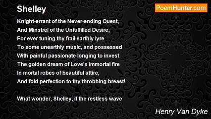 Henry Van Dyke - Shelley