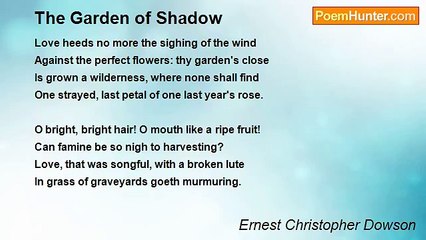 Ernest Christopher Dowson - The Garden of Shadow