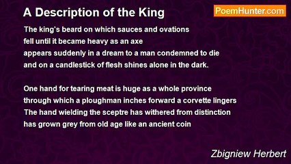 Zbigniew Herbert - A Description of the King