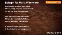 Thomas Carew - Epitaph for Maria Wentworth
