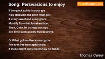 Thomas Carew - Song: Perswasions to enjoy