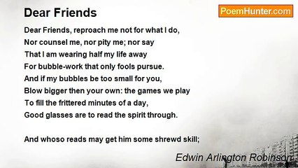Edwin Arlington Robinson - Dear Friends