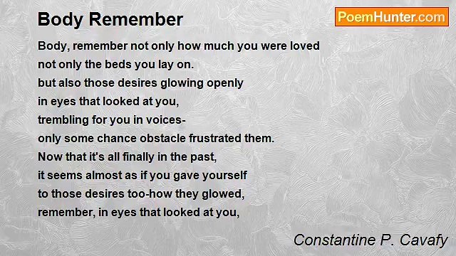 Constantine P. Cavafy - Body Remember