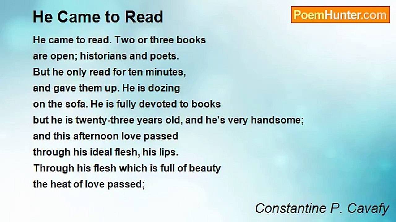 Constantine P. Cavafy - He Came to Read