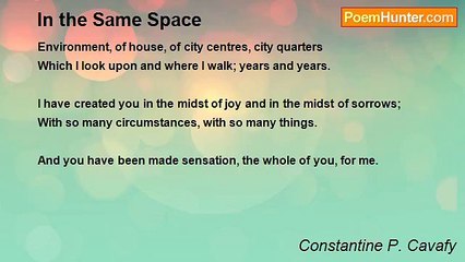 Constantine P. Cavafy - In the Same Space