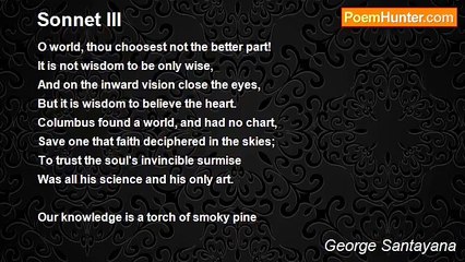 George Santayana - Sonnet III