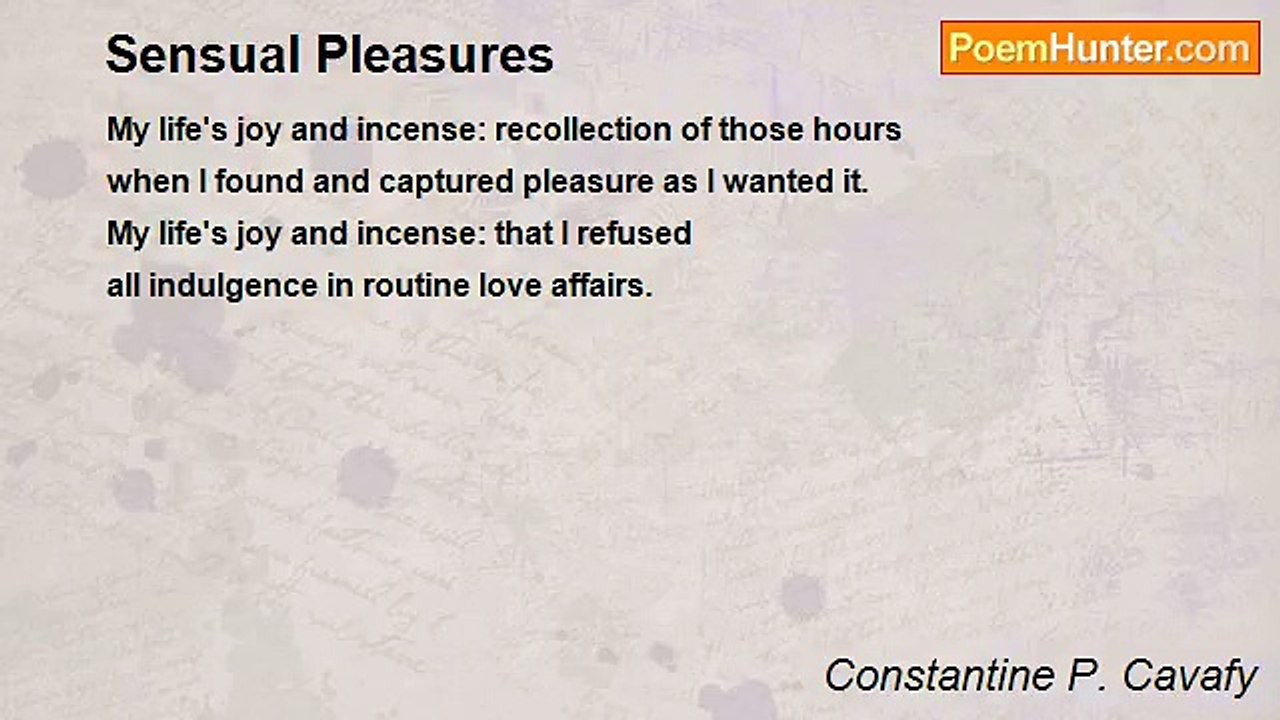 Constantine P. Cavafy - Sensual Pleasures