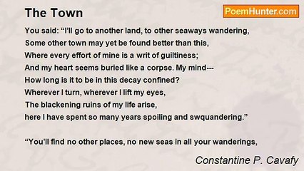 Constantine P. Cavafy - The Town
