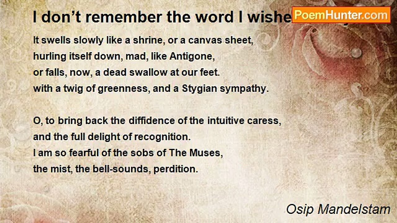 Osip Mandelstam - I don’t remember the word I wished to say