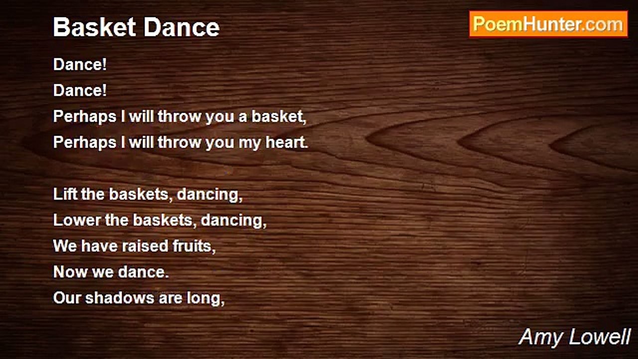 Amy Lowell - Basket Dance