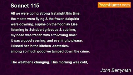 John Berryman - Sonnet 115