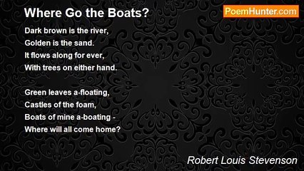 Robert Louis Stevenson - Where Go the Boats?